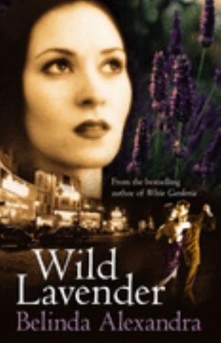 Wild Lavender by Belinda Alexandra