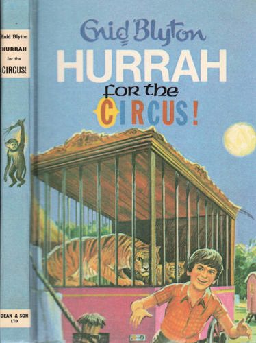 Hurrah for the Circus by Enid Blyton