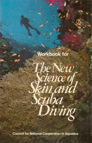 The New Science of Skin And Scuba Diving