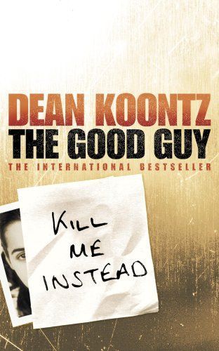 The Good Guy by Dean Koontz