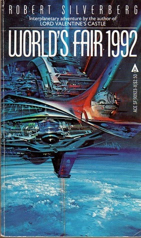 World's Fair 1992 by Robert Silverberg