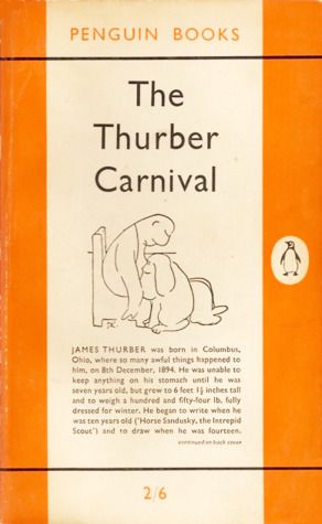 The Thurber Carnival by Thurber James