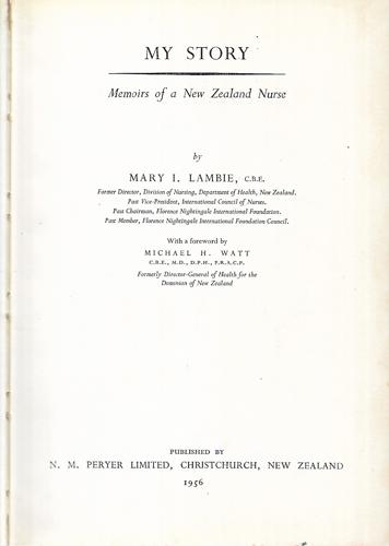 My Story -  Memoirs of a New Zealand Nurse by Mary I. Lambie