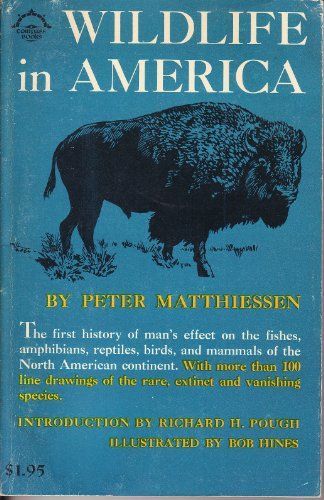 Wildlife in America. by Peter Matthiessen