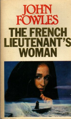 The French Lieutenant's Woman by John Fowles
