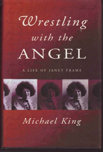 Wrestling with the Angel by Michael King