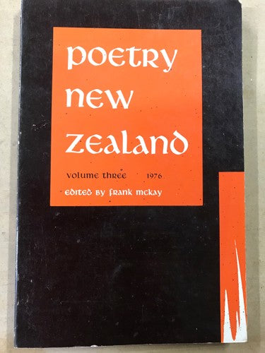 Poetry New Zealand: Volume 3 (1976) by Frank McKay