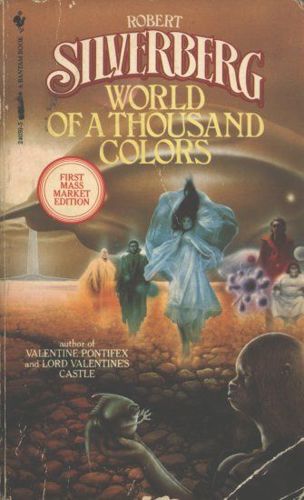 World of a Thousand Colors by Robert Silverberg