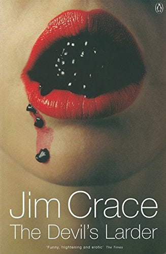 The Devil's Larder by Jim Crace