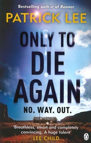 Only to Die Again by Patrick Lee