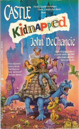 Castle Kidnapped by John Dechancie