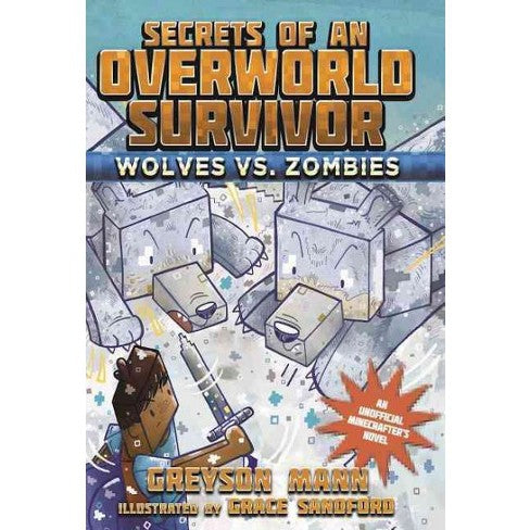 Secrets of And Overworld Survivor by Greyson Mann