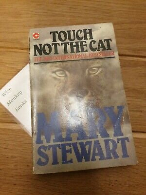 Touch Not the Cat by Mary Stewart