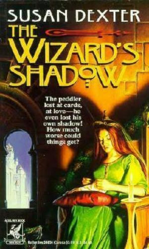 The Wizard's Shadow by Susan Dexter