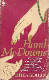 Hand-Me-Downs by Rhea Kohan