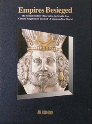 Time Life History of the World: AD 200-600 Empires Besieged by Time Life