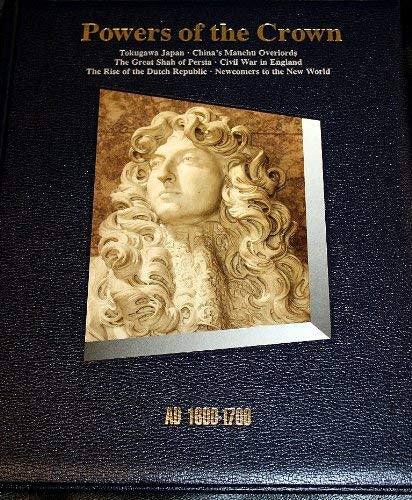 Time Life History of the World: AD 1600-1700 The Powers of the Crown by Time Life
