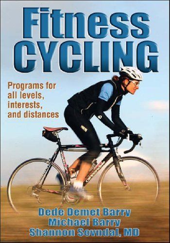 Fitness Cycling by Dede Demet Barry and Michael Barry and M.D. Sovndal Shannon