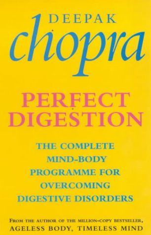 Perfect Digestion by Deepak Chopra Md