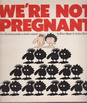 We're Not Pregnant by Peter Mayle and Arthur Robins