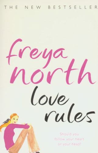 Love Rules by Freya North