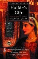 Halide's Gift: A Novel by Frances Kazan