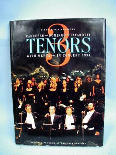 3 Tenors: With Mehta in Concert 1994 : Tibor Rudas Presents Carreras, Domingo, Pavarotti by Wayne Baruch and Sam Paul