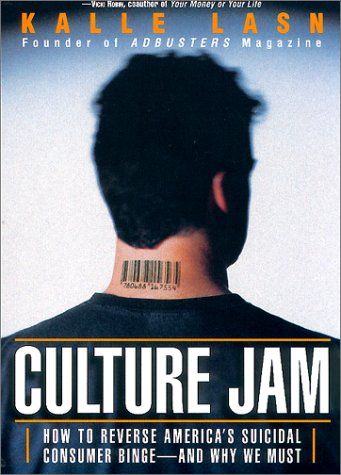 Culture Jam by Kalle Lasn