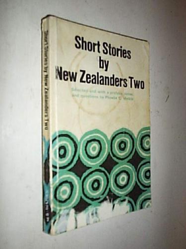 Short Stories By New Zealanders Two by Phoebe Meikle