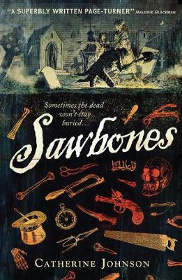 Sawbones: a Systematic Approach by Catherine Johnson