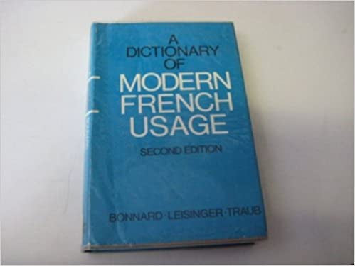 A Dictionary of Modern French Usage by Henri Bonnard