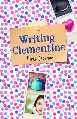 Writing Clementine by Kate Gordon and Gordon Kate