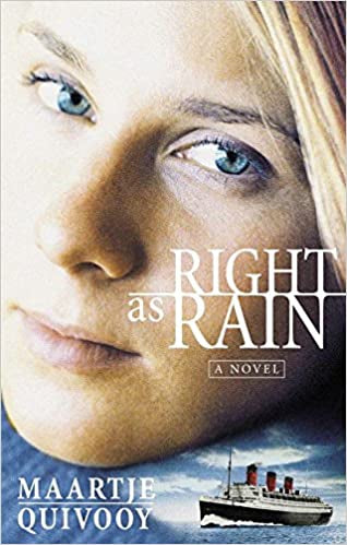 Right as Rain: A Novel by Maartje Quivooy