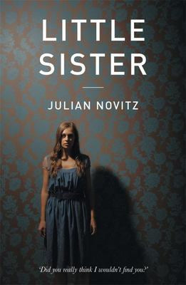 Little Sister by Julian Novitz
