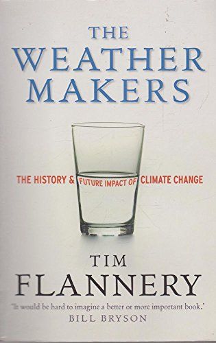 The Weather Makers by Tim Flannery