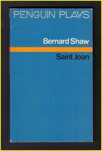Saint Joan by Bernard Shaw