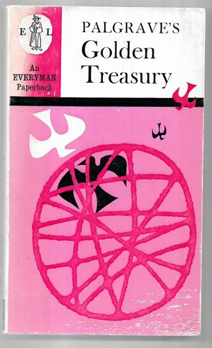 The Golden Treasury of English Songs and Lyrics (Everyman Paperback) by Francis Turner Palgrave
