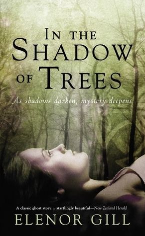 In the Shadow of Trees by Elenor Gill