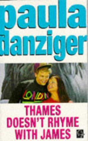 Thames Doesn't Rhyme with James by Paula Danziger