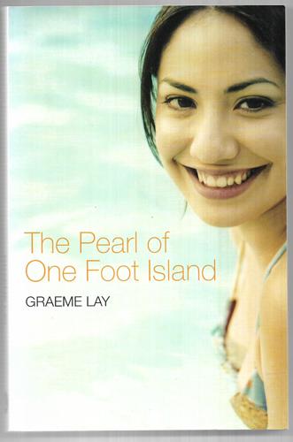 The Pearl of One Foot Island by Graeme Lay