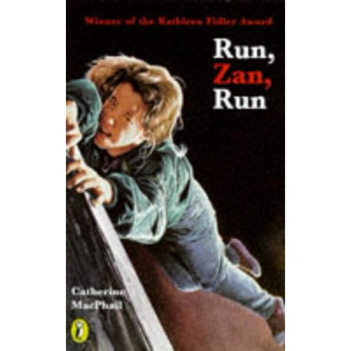 Run Zan Run by Catherine MacPhail