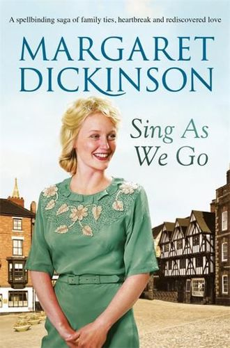 Sing as we Go by Margaret Dickinson