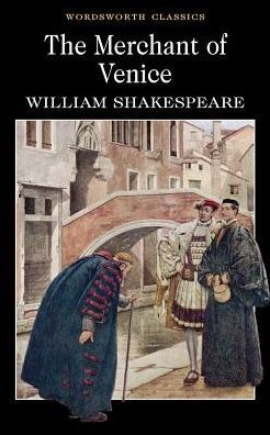 The Merchant of Venice by William Shakespeare