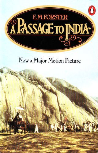 A Passage To India by E. M. Forster