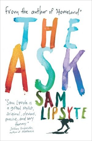 The ask by Lipsyte Sam