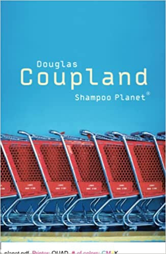 Shampoo Planet by Douglas Coupland