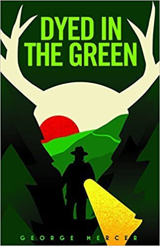 Dyed in the Green by George Mercer