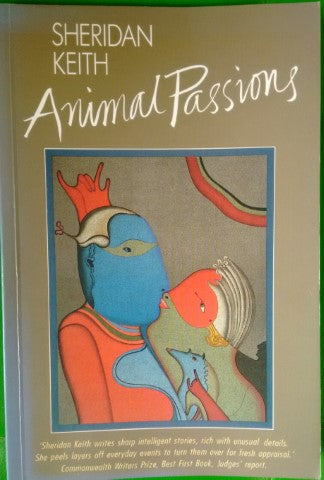 Animal Passions by Sheridan Keith