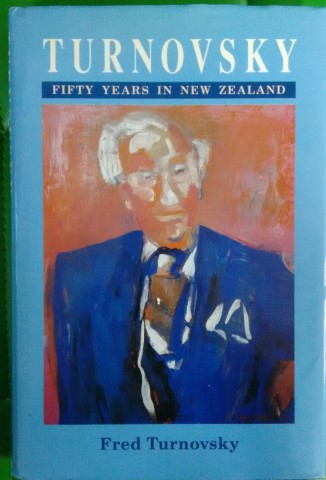 Turnovsky: Fifty Years in New Zealand by Fred Turnovsky