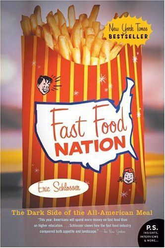 Fast Food Nation by Eric Schlosser